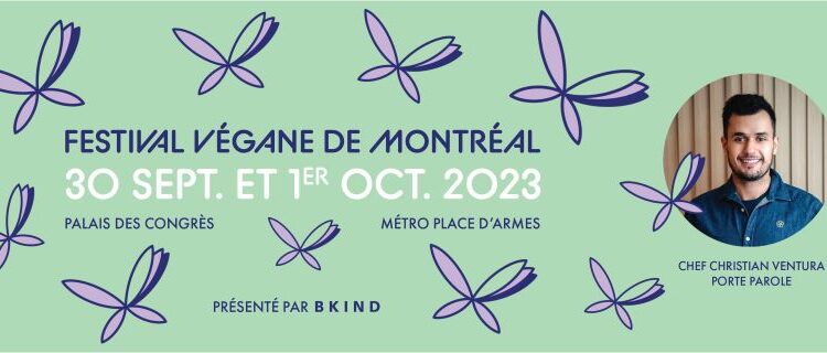Festival végane de Montréal : au-delà des recettes…