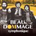 Hommage symphonique à Beau Dommage