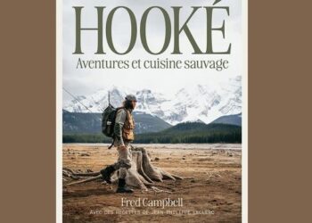 Hooké : aventures et cuisine sauvage de Fred Campbell avec des recettes de Jean-Philippe Leclerc