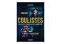 Coulisses, les secrets de tournage des plus grands films, fascinant et divertissant !