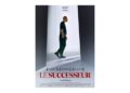 Le successeur, Marc-André Grondin crève l’écran dans ce suspense psychologique saisissant!