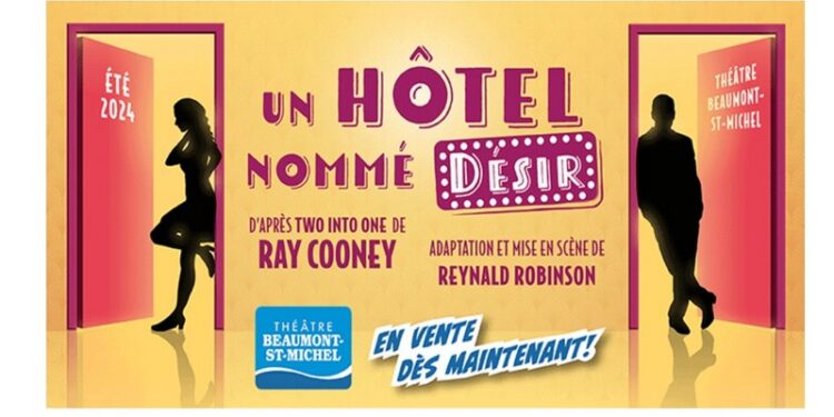 LA COMÉDIE DE L’ÉTÉ 2024 AU THÉÂTRE BEAUMONT-ST-MICHEL