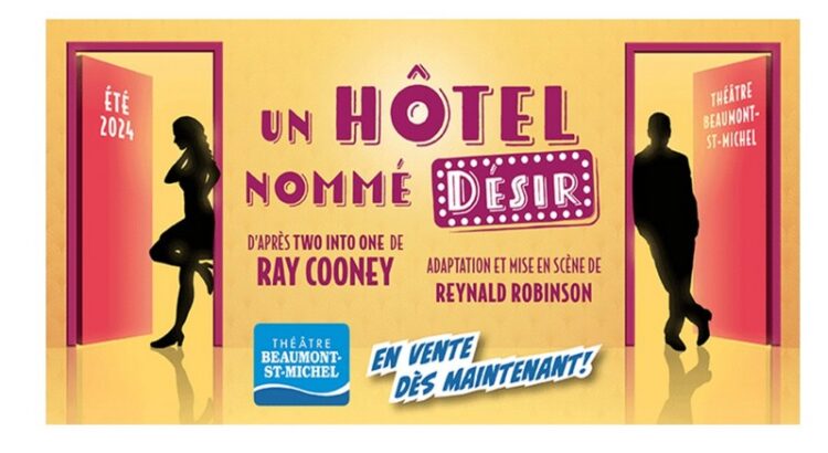 LA COMÉDIE DE L’ÉTÉ 2024 AU THÉÂTRE BEAUMONT-ST-MICHEL