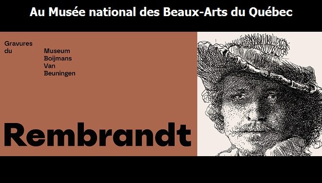 REMBRANDT, le grand maître de l’art hollandais à l’honneur au Musée national des beaux-arts du Québec