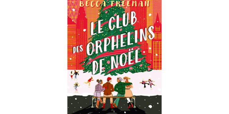 Le Club des orphelins de Noël, un bon mélange d’amitié et de romance dans la féérie de Noël!