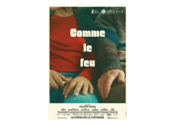 Comme le feu : jeu des acteurs fabuleux et riches joutes verbales