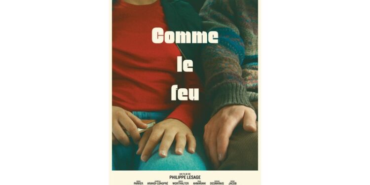 Comme le feu : jeu des acteurs fabuleux et riches joutes verbales