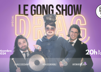 Drag queens, paillettes et fous rires : le Gong Show à l’Olympia!