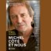 Michel Côté : Une vie en 50 témoignages