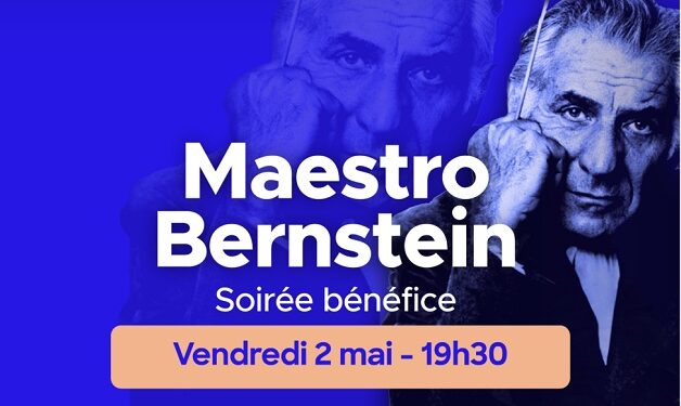 Le 2 mai, un tour d’horizon dans l’univers de Leonard Bernstein avec l’OCM !