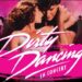 Dirty Dancing : vivre l&rsquo;émotion du film avec la musique en direct