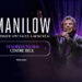 Barry Manilow : Un dernier rendez-vous à Montréal