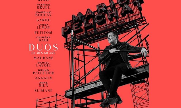 Mario Pelchat – Duos de mes 60 ans