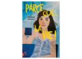 Parce que… la vie ! un roman palpitant à découvrir parce que… c’est vraiment drôle et jouissif!
