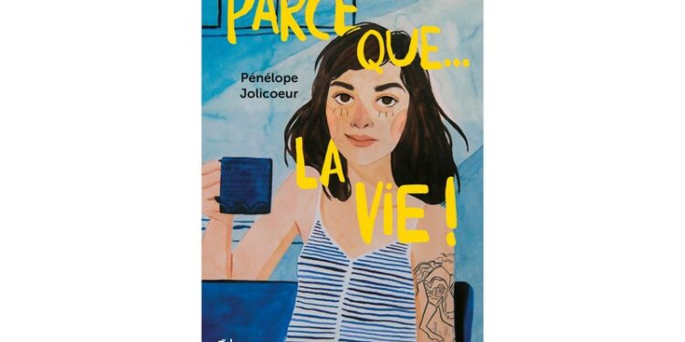 Parce que… la vie ! un roman palpitant à découvrir parce que… c’est vraiment drôle et jouissif!