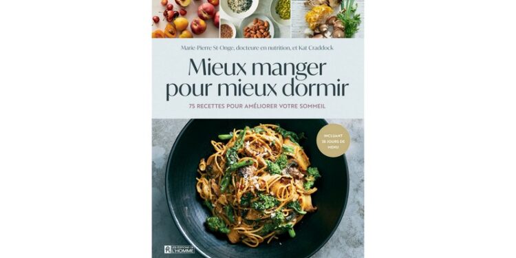 Mieux manger pour mieux dormir, 75 recettes pour améliorer votre sommeil, un ouvrage complet, efficace et délicieux !