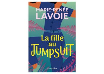 La fille au Jumpsuit, un roman hilarant, qui fait du bien et nous apprend à mieux nous choisir!