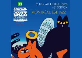 Jazz, stars et gratuité : Montréal vibre au rythme du FIJM 2026 : 25 juin au 4 juillet 2026