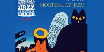 Jazz, stars et gratuité : Montréal vibre au rythme du FIJM 2026 : 25 juin au 4 juillet 2026