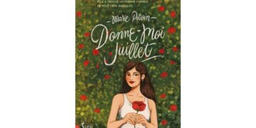 Donne-moi juillet une histoire divertissante qui fait vibrer notre fibre romantique