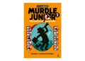 Murdle junior 2 : 40 enquêtes pour esprits malins