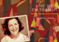 Une vie en transit, de Yolande Cohen : histoire d’une migration