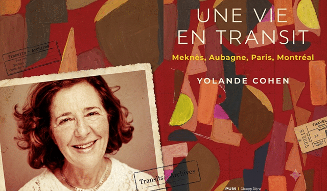 Une vie en transit, de Yolande Cohen : histoire d’une migration
