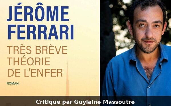 Très Brève Histoire de l’enfer : Des mirages de l’exotisme