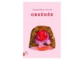 Obsédée, une incursion dans la tête d’une fille qui gère son TOC. Hallucinant!
