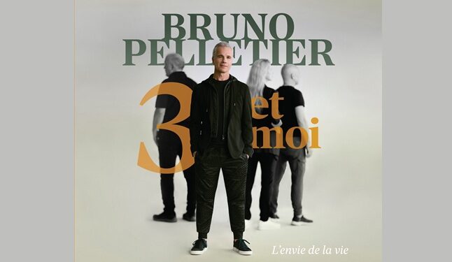 L'envie de la vie - Bruno Pelletier