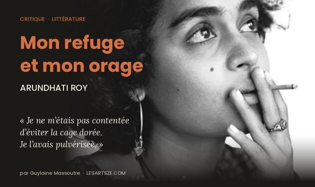 Arundhati Roy, sa mère et l'orage : un grand livre